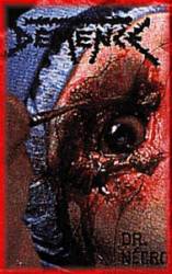 Demence : Dr. Nécro Demence : Dr. Nécro